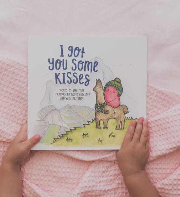 I Got You Some Kisses Paperback